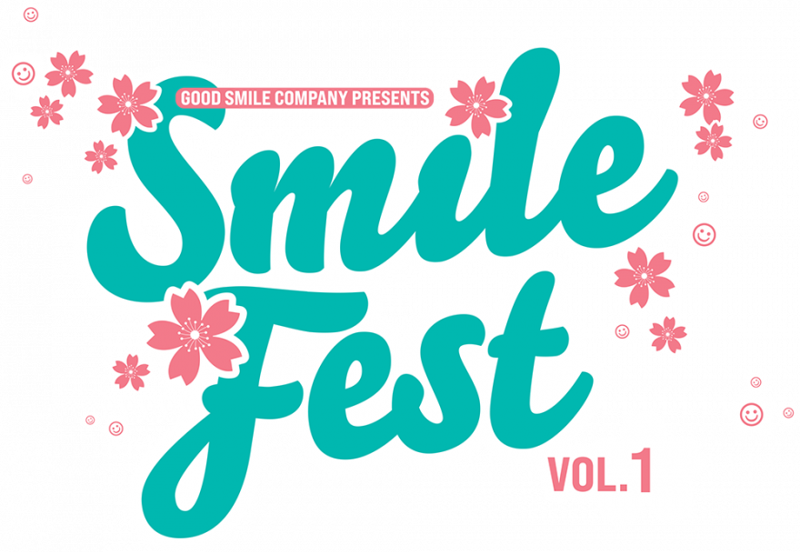 Smile Fest Vol. 1 International Events Good Smile Company Event