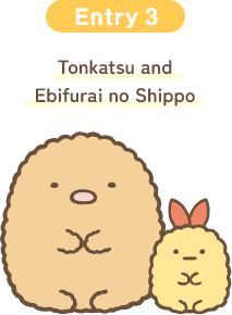 Tonkatsu and Ebifurai no Shippo