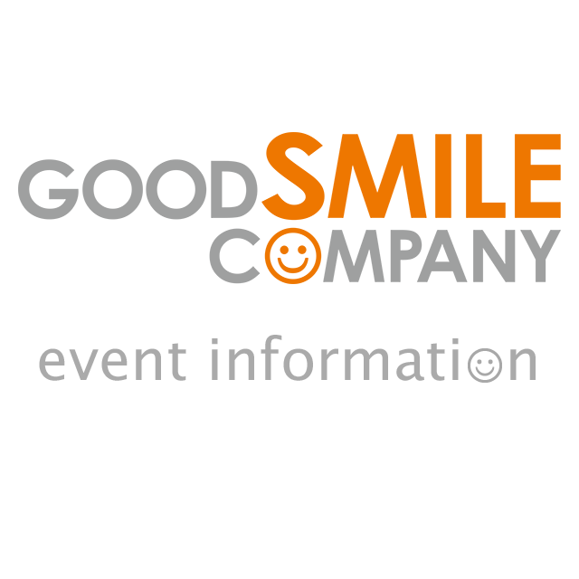 Good Smile Company Event Information The Official Site Of Good Smile Company S Events And Sales Promotions